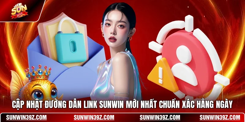 Link SUNWIN Mới Nhất - Truy Cập Cổng Game Không Bị Chặn 8 Sunwin Cập nhật đường dẫn link SUNWIN mới nhất chuẩn xác hằng ngày