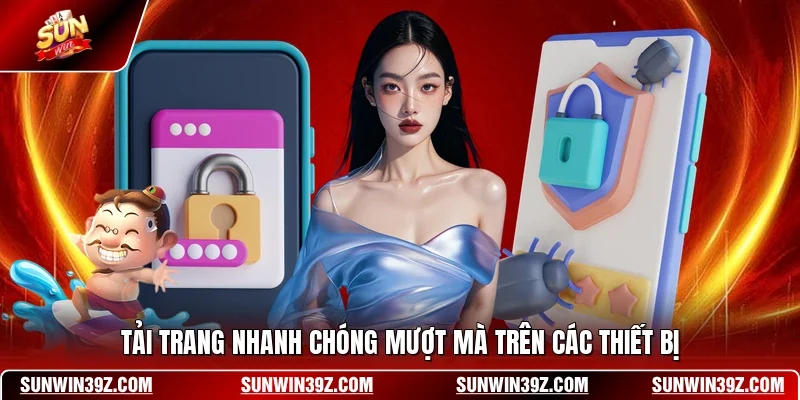 Link SUNWIN Mới Nhất - Truy Cập Cổng Game Không Bị Chặn 9 Sunwin Tải trang nhanh chóng mượt mà trên các thiết bị
