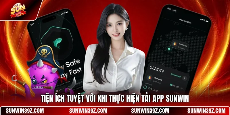 Tải App SUNWIN 1 Sunwin Tiện ích tuyệt vời khi thực hiện tải app SUNWIN